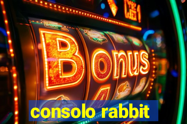 consolo rabbit